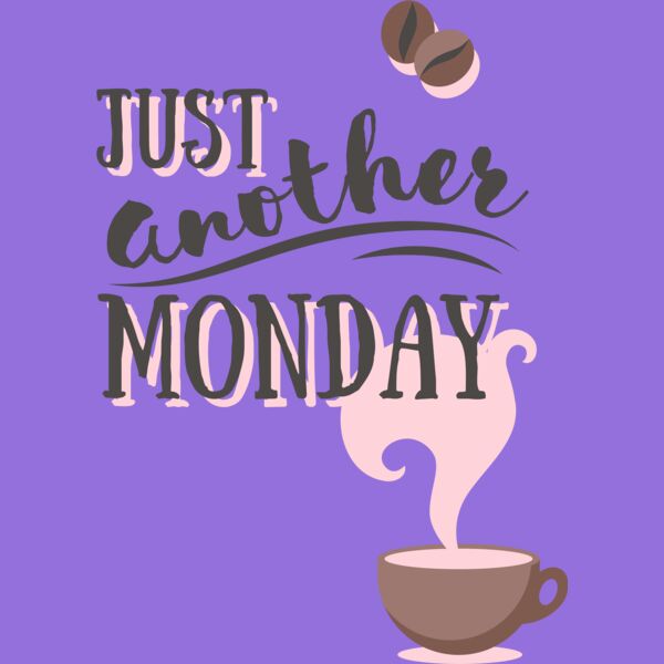 Just Another Monday (Coffee) Thumbnail