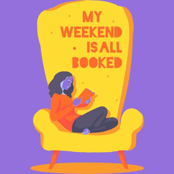 My Weekend Is All Booked Thumbnail
